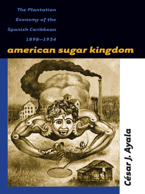 cover image of American Sugar Kingdom